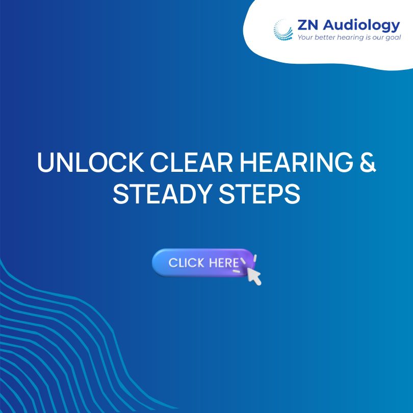 Unlock Clear Hearing & Steady Steps